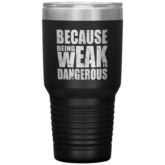 Never Weak Tumbler